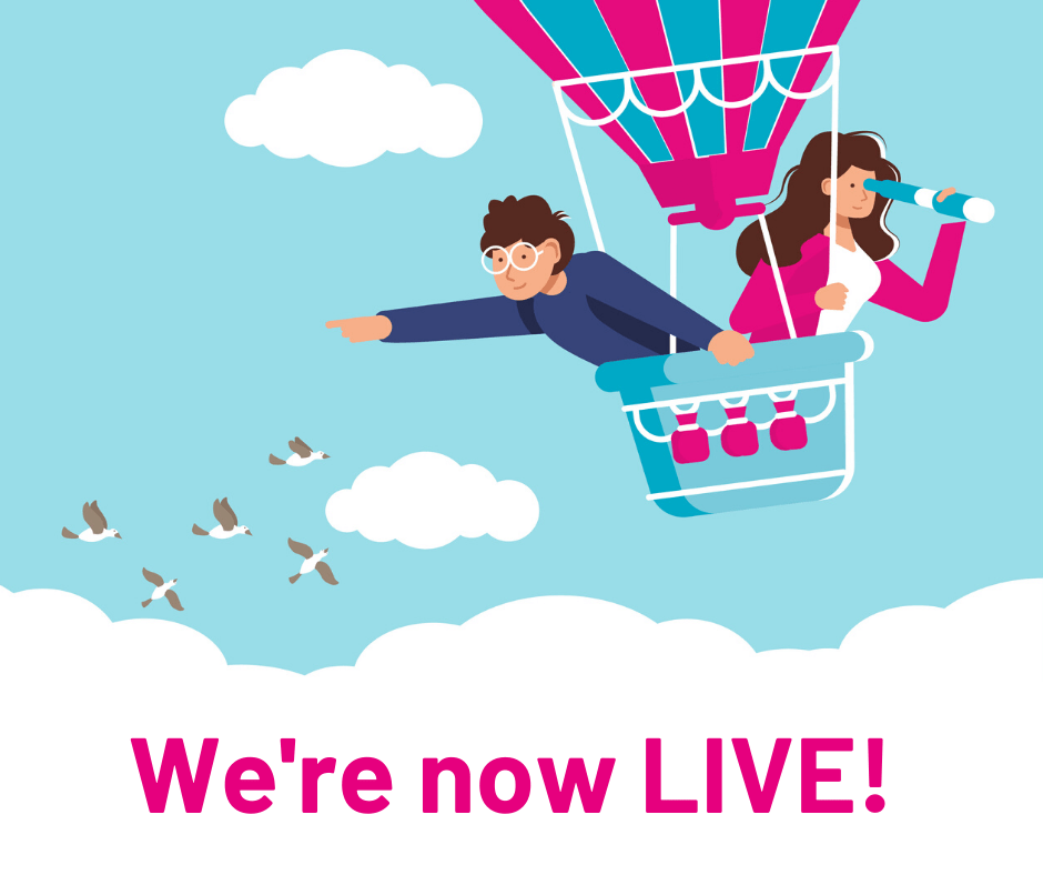 We're now LIVE!